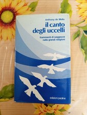Il Canto Degli Uccelli - Anthony De Mello  - Ed. Paoline 1993