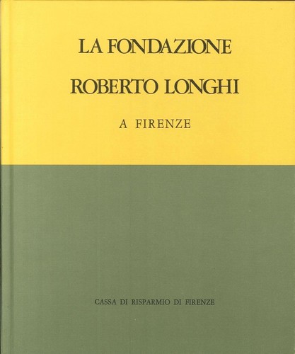 Fondazione roberto longhi a - fondazione,