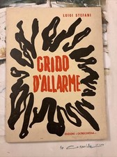 Grido d'allarme di Luigi Stefani Edizioni Oltrecortina 1965