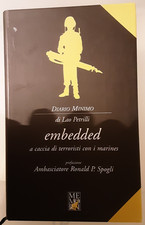 Embedded. A caccia di terroristi con i marines. Petrilli Lao. 2005.  IRAQ
