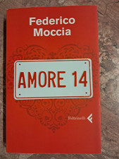 FEDERICO MOCCIA - AMORE 14 - FELTRINELLI - 1^ED.2008