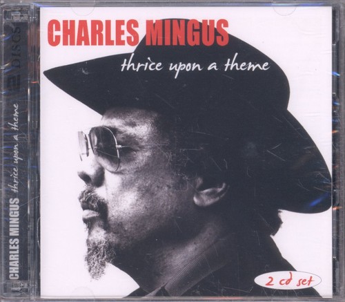 Charles mingus thrice upon - charles,