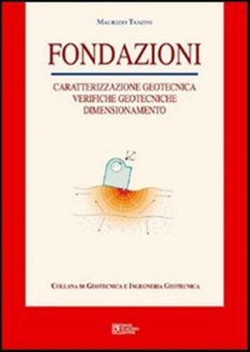 Fondazioni caratterizzazione - fondazioni.,