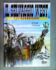 Il selvaggio West n. 16 - A