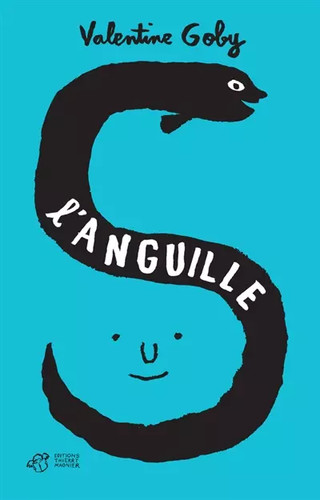 Anguille valentine goby - valentine,