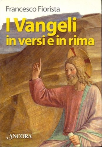 Vangeli versi e in rima - vangeli,