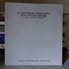 LE DIFFERENZE SOMIGLIANO OTTO