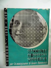 RACCOLTA DI DISEGNI MODERNI PER L'ESECUZIONE DI LAVORI FEMMINILI "SINGER" 1936
