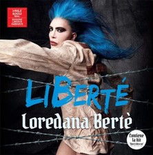 LOREDANA BERTE – LIBERTE –