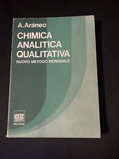 Chimica Analitica Qualitativa Nuovo Metodo  Periodale di A.Araneo - Ottimo Stato