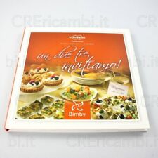 Bimby TM31 Libro Ricettario "Un, Due, Tre, Invitiamo!" Originale Dorso Scolorito