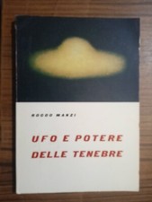 Ufo e potere delle tenebre