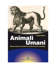 Animali umani storia occulta - animali,