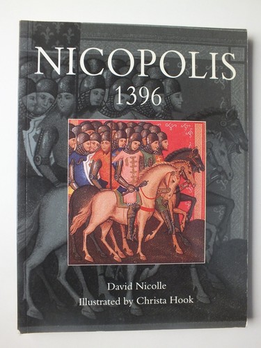 Nicopolis 1396 david - 1396, by