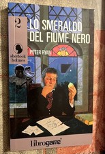 librogame  LO SMERALDO DEL FIUME NERO n.2  Sherlock Holmes 3°ristampa 1992