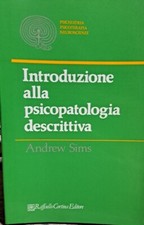Introduzione Alla Psicopatologia Descrittiva - Andrew Sims - Raffaello...