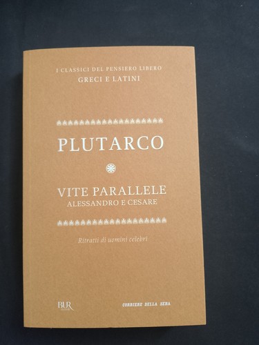 Plutarco vite parallele - plutarco,
