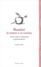 Libri Andrea Maia - Rossini In