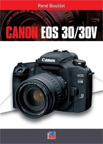 Canon eos 30v paperback - canon,