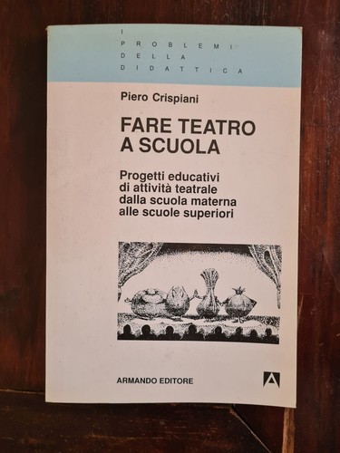 Fare teatro scuola piero - fare,