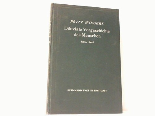 Diluviale vorgeschichte des - diluviale,