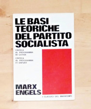 LE BASI TEORICHE DEL PARTITO SOCIALISTA - CRITICA AL PROGRAMMA DI GOTHA E ERFURT