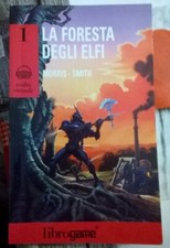Librogame  LA FORESTA DEGLI ELFI n.1  Realtà Virtuale  1°edizione  aprile 1994