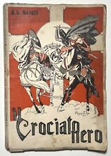 Romanzo - G. L. Bonelli - Il Crociato Nero - s. d. (anni'40)