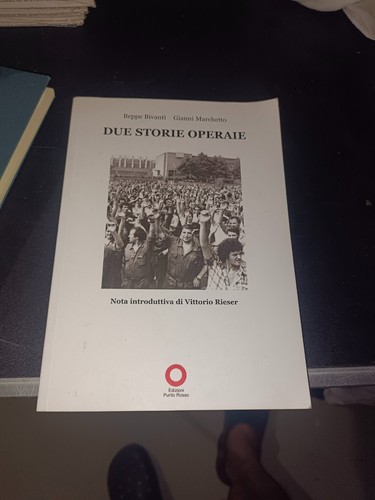 Due storie operaie - due, beppe