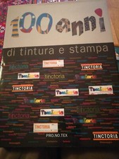 Alberto Tagliabue - 100 ANNI DI TINTURA E STAMPA - PRO.NO.TEX - 2003