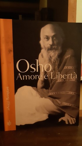 Osho amore libertà assaggi - osho, e