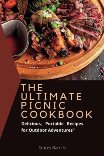The ultimate picnic cookbook - the,