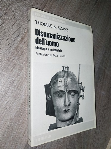 Szasz disumanizzazione - szasz,