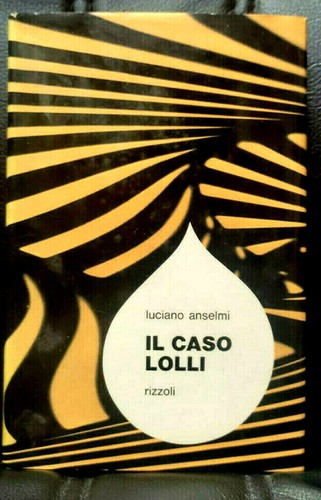 Anselmi caso lolli rizzoli - il,
