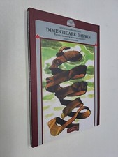 DIMENTICARE DARWIN - GIUSEPPE SERMONTI - IL CERCHIO - 2017