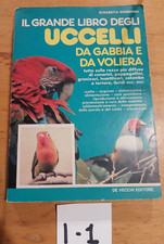 il grande libro degli uccelli da gabbia e da voliera elisabetta gismondi 1991