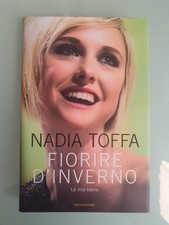 Libro Nadia Toffa - Fiorire