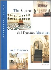 The Opera del Duomo Museum