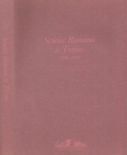 Scuola romana a Torino 1986-1989. . Maurizio Fagiolo Dell'Arco, Giovanni Audoli,