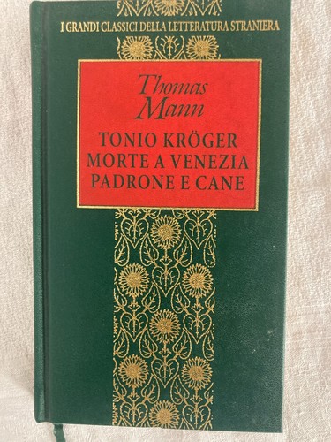 Tonio kroger morte venezia - tonio,