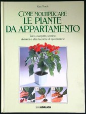 COME MOLTIPLICARE LE PIANTE DA APPARTAMENTO MARCH KEN