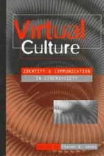 Virtual Culture: Identity and