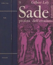 libro Lely Sade profeta dell'erotismo Feltrinelli 1961