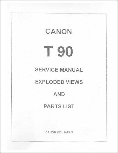Canon t90 service - t90, repair