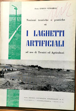 NOZIONI TEORICHE E PRATICHE SUI LAGHETTI ARTIFICIALI di Enrico Vetromile Libro