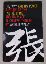 The Way and Its Power Arthur