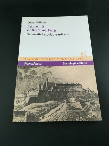 Dannati dello spielberg - i,