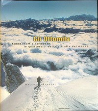Gli ottomila karakorum e - gli, ottomila.