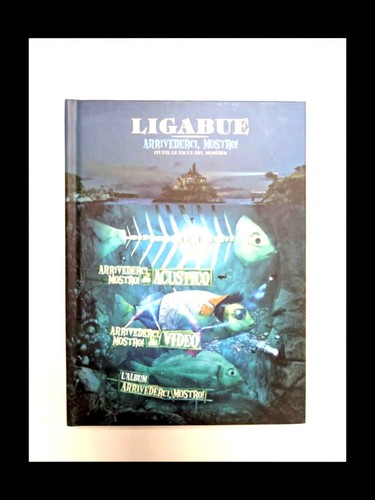 Ligabue arrivederci mostro - ligabue,