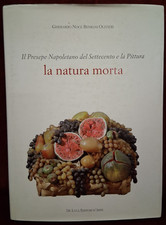 PRESEPE NAPOLETANO '700 PITTURA NATURA MORTA - DE LUCA ED. 2013